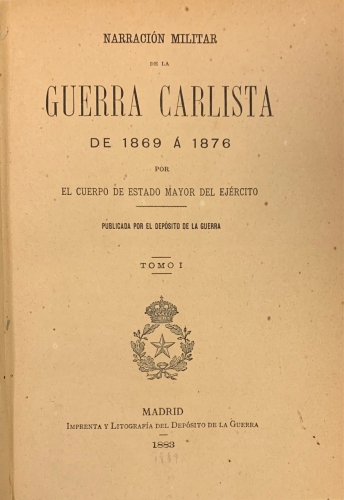Portada de Narraci�n Militar de la Guerra Carlista de 1869 � 1876 - Cuerpo de Estado Mayor del Ej�rcito