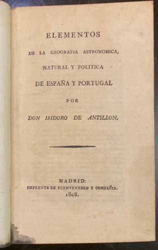 Portada de Elementos de la Geograf�a Astron�mica, Natural y Pol�tica de Espa�a y Portugal - Isidoro de Antill�n