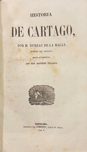 Portada de Historia de Cartago. Historia de Egipto desde la conquista de los �rabes hasta la Espedici�n Francesa. Historia de las Islas Madagascar, Borb�n y Mauricio - Dureau de la Malle. J. J. Marcel. V. Charlier