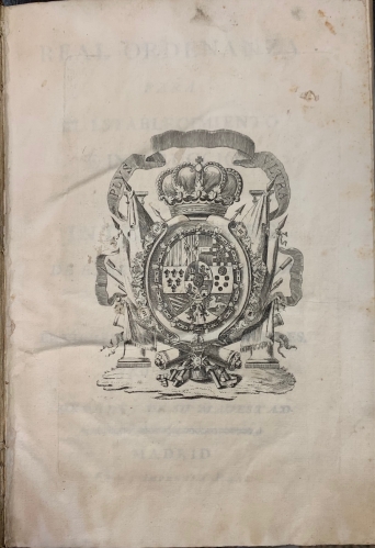 Portada de Real Ordenanza para el Establecimiento � Instruccion de Intendentes de Ex�rcito y Provincia en el Virreinato de Buenos Aires. A�o 1782