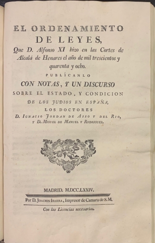 Portada de El Fuero Viejo de Castilla / El Ordenamiento de Leyes qye D. Alfonso XI hizo en las Cortes de Alcal� de Henares e a�o de mil trescientos y quarenta y ocho - Ignacio Jordan de Asso y del Rio y D. Miguel de Manuel y Rodriguez 