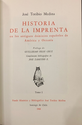 Portada de Historia de la Imprenta en los antiguos dominios espa�oles de Am�rica y Ocean�a - Jos� Toribio Medina