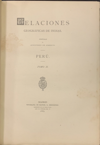 Portada de Relaciones Geogr�ficas de Indias. Per�. Tomo II