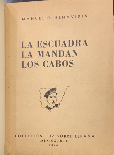 Portada de La Escuadra la Mandan los Cabos - Manuel D. Benavides