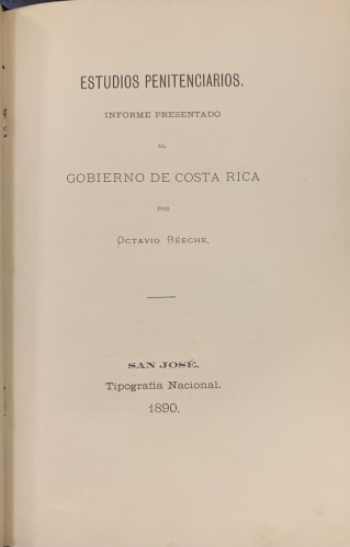Portada de Estudios Penitenciarios. Informe presentado al Gobierno de Costa Rica por Octavio Beeche - Octavio Beeche