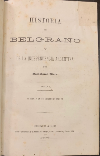 Portada de Historia de Belgrano y de la Independencia Argentina - Bartolome Mitre