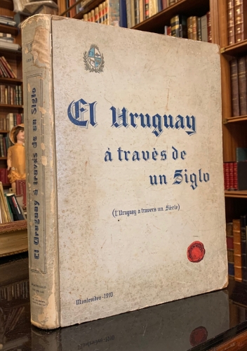 Portada de El Uruguay a trav�s de un Siglo ( L' Uruguay a travers un Siecle ) - Carlos M. Maeso