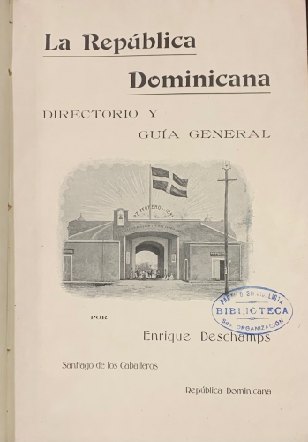 Portada de La Republica Dominicana. Directorio y Guia General - Enrique Deschamps