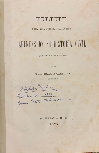 Portada de Jujui. Provincia Federal Arjentina. Apuntes de su Historia Civil - Joaquin Carrillo