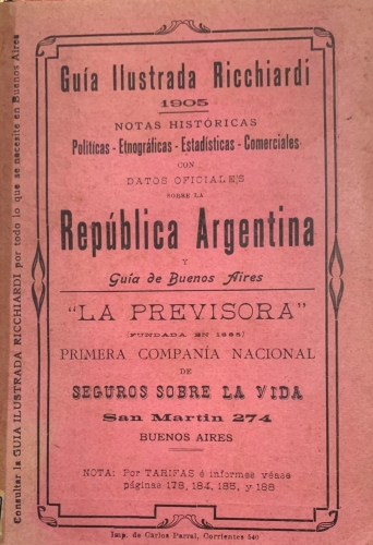 Portada de Guia Ilustrada Ricchiardi 1905. Notas hist�ricas, etnogr�ficas, estad�sticas, comerciales con datos oficiales sobre la Rep�blica Argentina y Gu�a de Buenos Aires