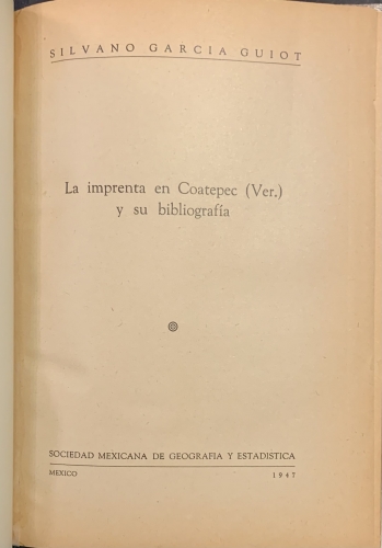 Portada de La Imprenta en Coatepec y su bibliografia - Silvano Garcia Guiot