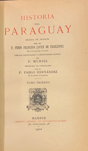 Portada de Historia del Paraguay - Pedro Francisco Javier de Charlevoix