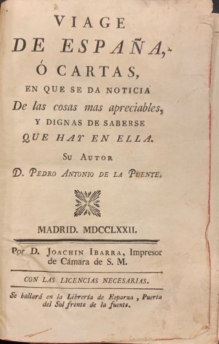 Portada de Viage de Espa�a o Cartas en que se da noticia de las cosas mas apreciables y dignas de saberse que hay en ellas. Viage fuera de Espa�a - Antonio Ponz
