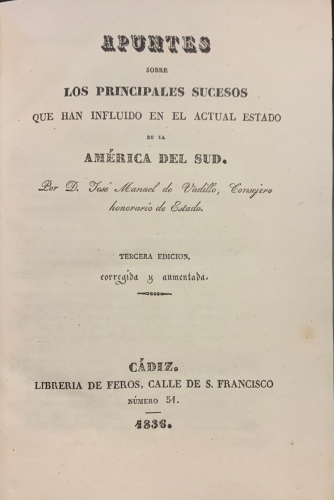 Portada de Apuntes sobre los Principales Sucesos que han influido en el Actual Estado de la Am�rica del Sud - Jos� Manuel de Vadillo