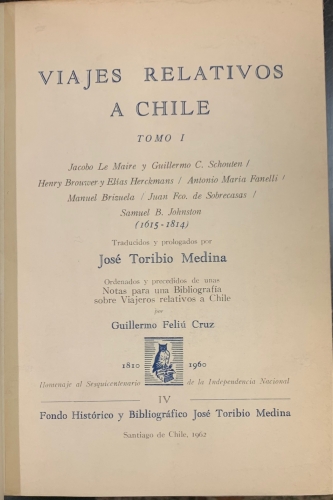 Portada de Viajes Relativos a Chile - Jos� Toribio Medina. Guillermo Feliu Cruz