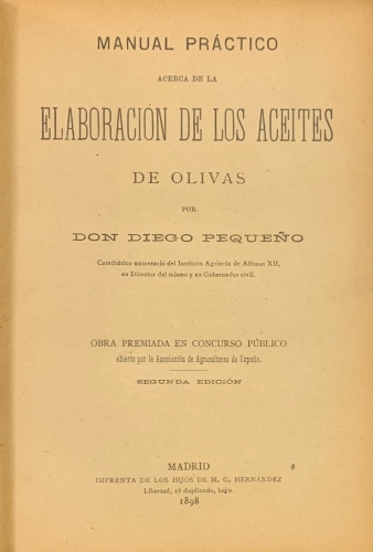 Portada de Manual Pr�ctico acerca de la Elaboraci�n de los Aceites de Olivas - Diego Peque�o