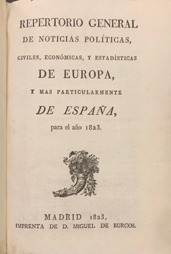 Portada de Repertorio General de Noticias Pol�ticas, Civiles, Econ�micas y Estad�sticas de Europa y mas particularmente de Espa�a para el a�o 1823