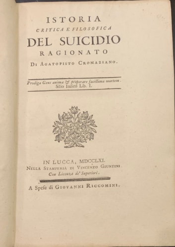 Portada de Istoria Critica e Filosofica del Suicidio Ragionato - Appiano Buonafede, Agapito Cromaziano