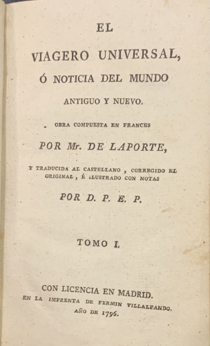 Portada de El Viagero Universal o noticia del mundo antiguo y nuevo - Jose de Laporte. Pedro Estala