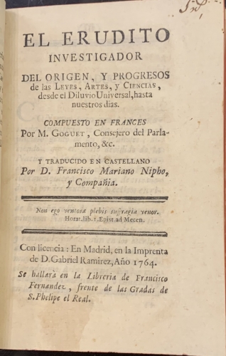 Portada de Madrid por adentro y el Forastero Instruido y Desenga�ado. El Erudito Investigador. Triunfo del Amor y del Lealtad. Dia Grande de Navarra. Arte de Conservar y Arreglar los Relojes de muestra. Sue�o - M. Goguet. Josef Francisco de Isla. Pedro Marechal. Pedro Marechal. 