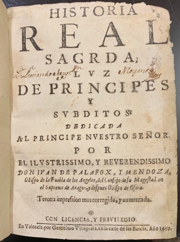 Portada de Historia Real Sagrada, Luz de Principes y Subditos - Juan de Palafox y Mendoza