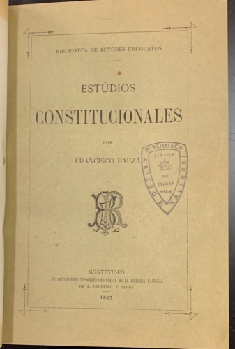 Portada de Estudios Constitucionales. Uruguay - Francisco Bauza