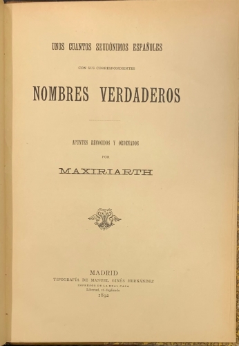 Portada de Unos Cuantos Seud�nimos Espa�oles con sus correspondientes nombres verdaderos - Maxiriarth