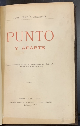 Portada de Punto y Aparte. Cuatro verdades sobre la Revoluci�n de Septiembre de 1868 y la Restauraci�n - Jos� Mar�a Asensio