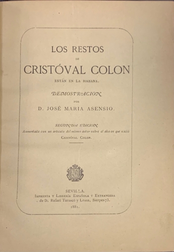 Portada de Los Restos de Crist�bal Col�n est�n en La Habana - Jos� Maria Asensio