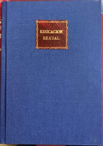Portada de La Educaci�n Sexual del ni�o. Lo que deben saber todos los ni�os - William J. Fielding