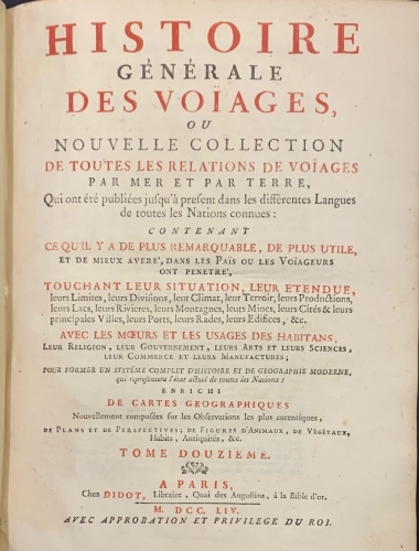 Portada de Histoire Generale des Voiages ou Nouvelle Collection de toutes les relations de voiages para mer et par terre. Tome XII. Am�rica