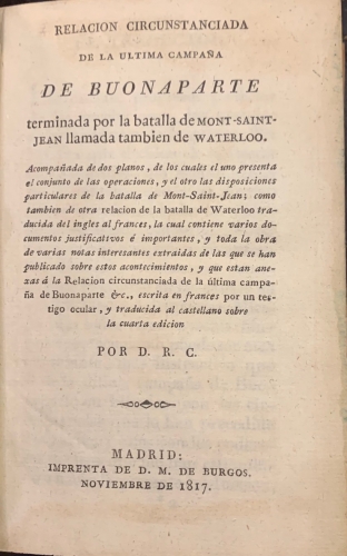 Portada de Relaci�n Circunstanciada de la Ultima Campa�a de Buonaparte terminada por la batalla de Mont-Saint-Jean llamada tambien de Waterloo - Fran�ois-Thomas Delbare, 