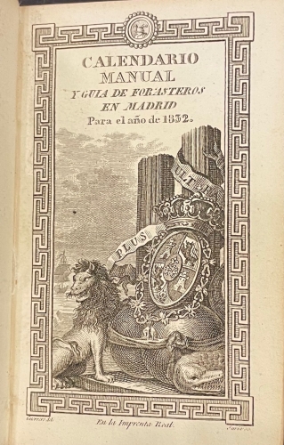 Portada de Calendario Manual y Guia de Forasteros en Madrid para el a�o de 1832. Estado Militar de Espa�a a�o de 1832