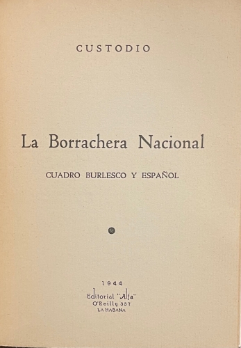 Portada de La Borrachera Nacional. Cuadro burlesco y espa�ol - Alvaro Mu�oz y Custodio