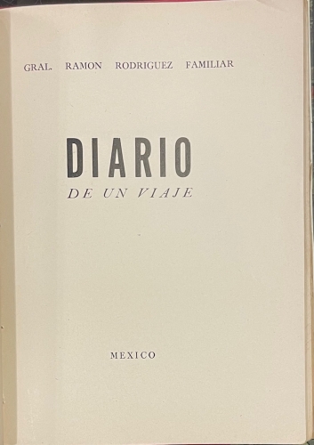 Portada de Diario de un Viaje - Gral. Ram�n Rodriguez Familiar