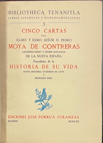 Portada de Cinco Cartas del Illmo. y Exmo. Se�or D. Pedro Moya de Contreras Arzobispo-Virrey y Primer Inquisidor de la Nueva Espa�a - Pedro Moya de Contreras. 