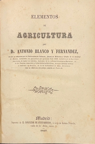 Portada de Elementos de Agricultura - Antonio Blanco y Fern�ndez