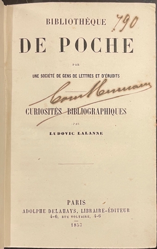 Portada de Biblioth�que De Poche: Curiosit�s Litteraires, Bibliographiques, Biographiques, Traditions, Archeologuie, Philologiques, Militaires, Origines et Des Inventions, Historiques, anecdotiques - Ludovic Lalanne. 