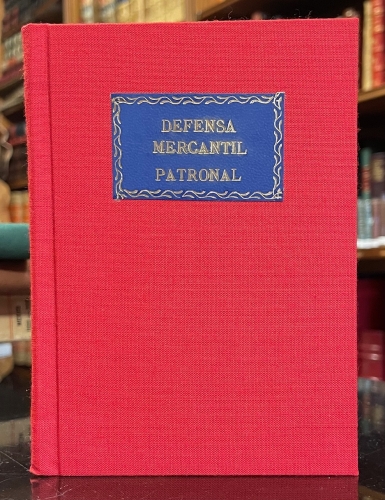 Portada de Defensa Mercantil Patronal. Libro 1. Contrato de Trabajo. Bases de Trabajo. Formularios