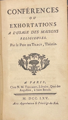 Portada de Conf�rences Ou Exhortations a L'usage Des Maisons Religieuses - Le Pere De Tracy, Theatin