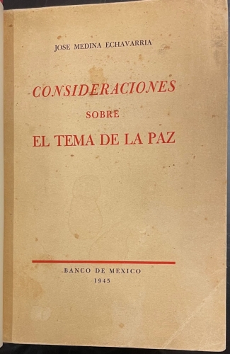 Portada de Consideraciones sobre El Tema de la Paz - Jose Medina Echavarria