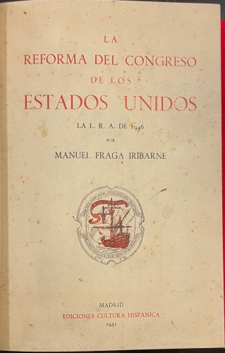 Portada de La Reforma del Congreso de los Estados Unidos la L.R.A. de 1946 - Manuel Fraga Iribarne