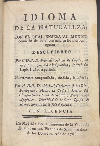 Portada de Idioma de la Naturaleza: con el cual ense�a al medico como ha de curar con acierto los morbos agudos - Francisco Solano Luque. Manuel Gutierrez de los R�os