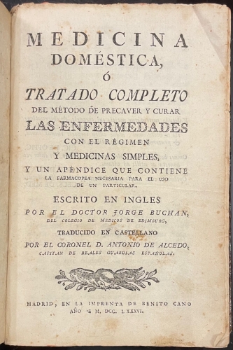 Portada de Medicina Dom�stica, o Tratado Completo del M�todo de Precaver y Curar las Enfermedades con el r�gimen y medicinas simples - Jorge Buch�n