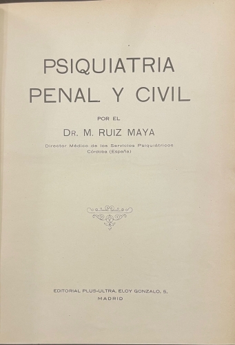 Portada de Psiquiatria Penal y Civil - Dr. M. Ruiz Maya