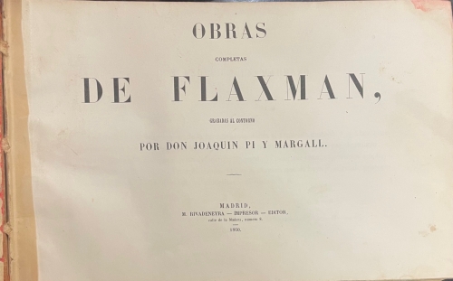 Portada de Obras Completas De Flaxman, Grabadas al Contorno Por D. Joaquin Pi y Margall. Contiene: La Iliada, La Odisea, Tragedias De Esquilo, Los Dias y La Teogonia De Hesiodo, La Divina Comedia,: El Infierno De Dante, El Purgatorio, El Paraiso. Varias - John Flaxman