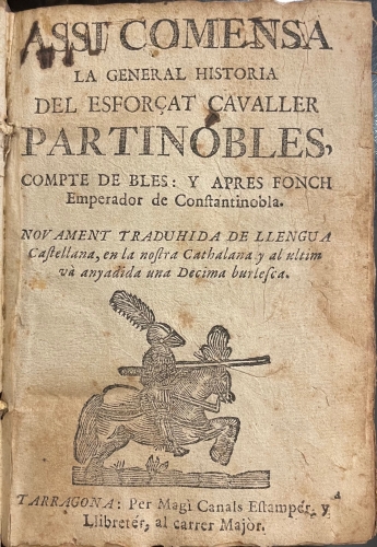 Portada de Assi Comensa la General Historia del Esfocat Cavaller Partinobles, Compte de Bles