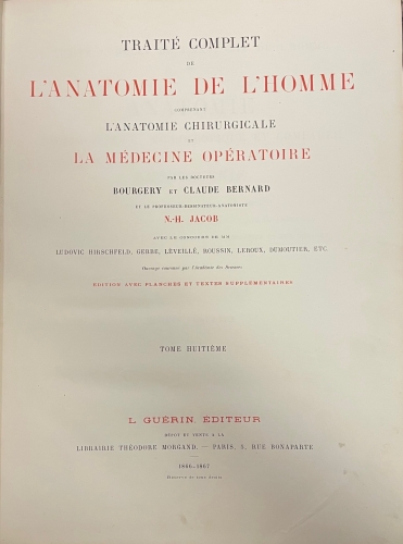 Portada de Trait� Complet de L'Anatomie de L'Homme comprenant L'Anatomie Chirurgicale et La M�decine Op�ratoire. Tomo VIII. Embryog�nie  - Bourgery et Claude Bernard