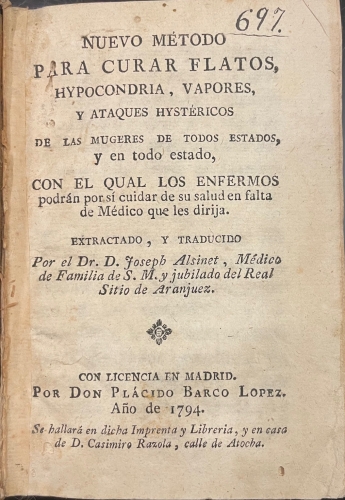 Portada de Nuevo M�todo para curar Flatos, Hypocondria, Vapores y Ataques Hyst�ricos de las mugeres de todos estados - Pierre Pomme. Joseph Alsinet