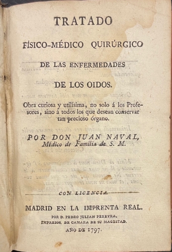Portada de Tratado Fisico-Medico Quirurgico de las Enfermedades de los Oidos - Juan Naval